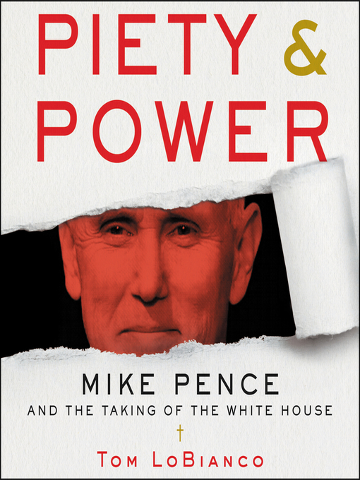 Title details for Piety & Power by Tom LoBianco - Available